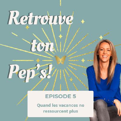 Episode 5 - Vacances et burnout : quand les vacances ne ressourcent plus…