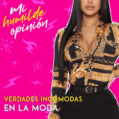 Verdades incómodas de la moda