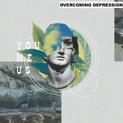 Overcoming Depression / Venciendo la Depresión