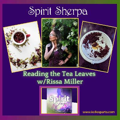 Reading the Tea Leaves with Rissa Miller Reading the Tea Leaves with Rissa Miller