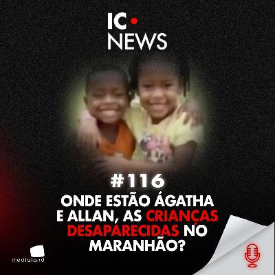 DUAS CRIANÇAS SUMIRAM NA MATA EM BACABAL: DIAS DE BUSCA E NENHUM SINAL - IC NEWS #116 DUAS CRIANÇAS SUMIRAM NA MATA EM BACABAL: DIAS DE BUSCA E NENHUM SINAL - IC NEWS #116