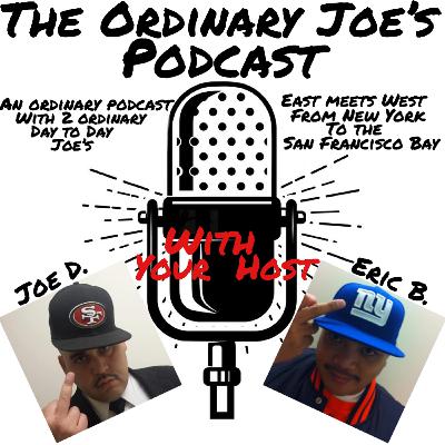 The Ordinary Joe’s Podcast #3 - An Ordinary Conversation With The Ordinary JoE's Podcast