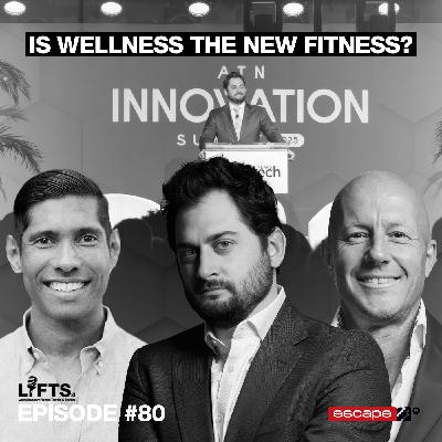 LIFTS Episode 80 - Edward Hertzman: Disrupting the Fitness Industry from the Outside In