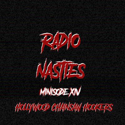 Minisode #14 Hollywood Chainsaw Hookers