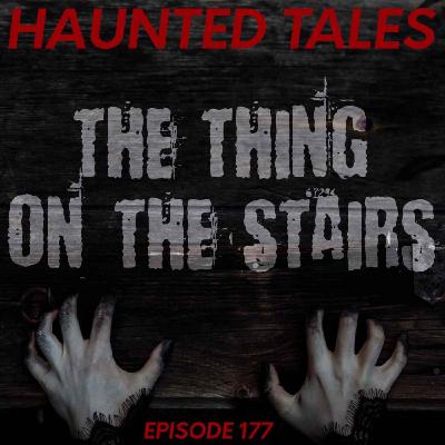 The Thing on the Stairs