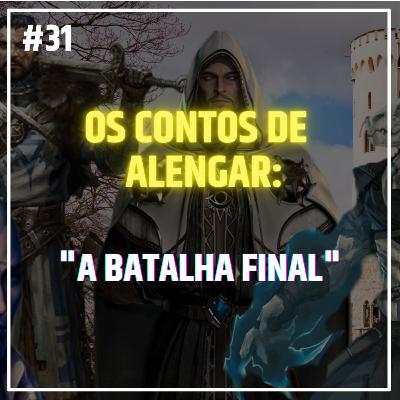 Os Contos de Alengar: A Batalha Final