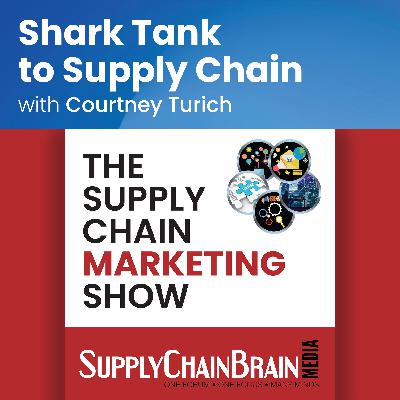Shark Tank to Supply Chain Shark Tank to Supply Chain