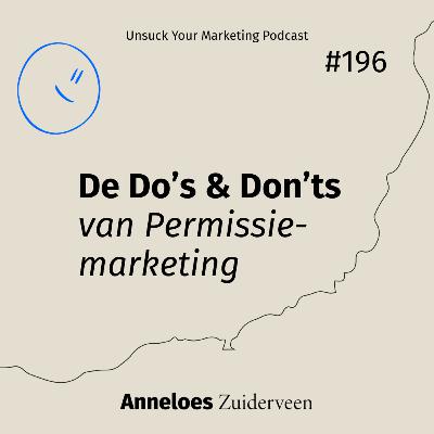 De Do’s & Don’ts van Permissiemarketing #196