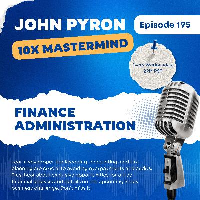 Episode 195: Mastering Business Finances: Tax Strategies and Audit Prevention for Entrepreneurs