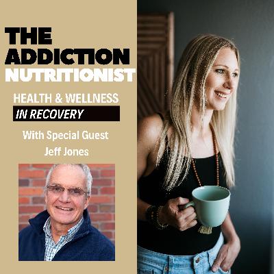 E24 Family Recovery with Jeff Jones
