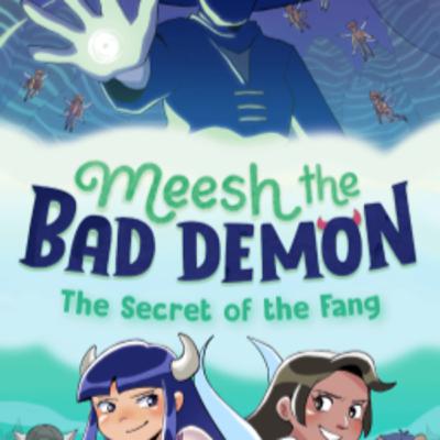 Episode 89 - Advanced Review - Meesh the Bad Demon Book 2