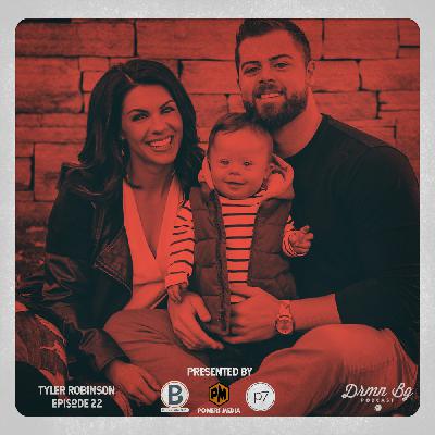 Episode 22 - Tyler Robinson
