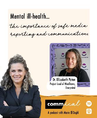 Dr Elizabeth Paton, Project Lead on Mindframe, talks mental ill-health, the importance of safe media reporting and communication. Dr Elizabeth Paton, Project Lead on Mindframe, talks mental ill-health, the importance of safe media reporting and communication.