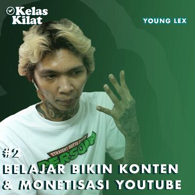 #2 KELAS KILAT BELAJAR BIKIN KONTEN DAN MONETISASI YOUTUBE #2 KELAS KILAT BELAJAR BIKIN KONTEN DAN MONETISASI YOUTUBE