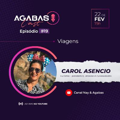 AgabasCast #19 - Carol Asencio
