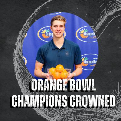 Orange Bowl Champions Crowned, College Tennis gets Stronger - Future of Tennis Episode 5
