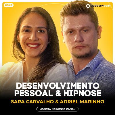 Entenda Hipnose e Desenvolvimento pessoal - Update+ # 42