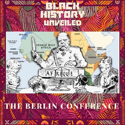 #13: The Berlin Conference