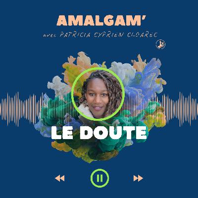 Le doute Le doute
