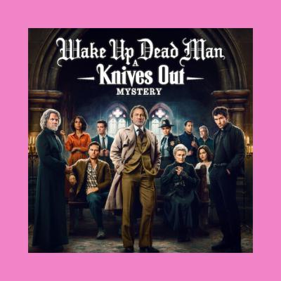Wake Up Dead Man - A Knives Out Mystery (Netflix): PENTOBARBATOL