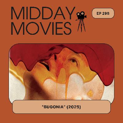 Ep 298: Reviewing “Bugonia”: Bees, Conspiracies, and the Battle of Ideologies [2026 Oscar Movies]