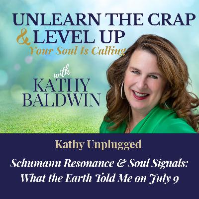 Schumann Resonance & Soul Signals: What the Earth Told Me on July 9