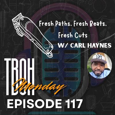 Fresh Paths, Fresh Beats, Fresh Cuts w/ Carl Haynes Fresh Paths, Fresh Beats, Fresh Cuts w/ Carl Haynes
