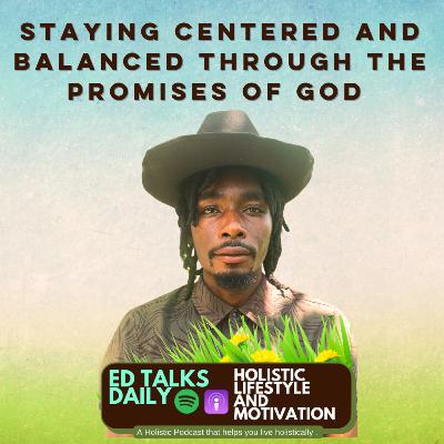 #431 Staying Centered and Balanced through God's Promises