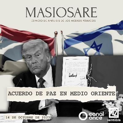 MASIOSARE - ACUERDO DE PAZ EN MEDIO ORIENTE