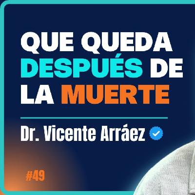 Dr. Vicente Arráez: En el duelo El 85% del sufrimiento es evitable y puedes liberarte