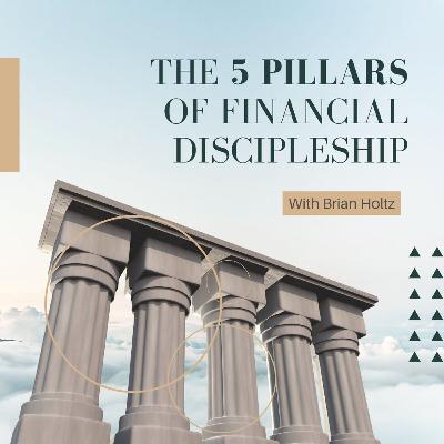 The 5 Pillars of Financial Discipleship