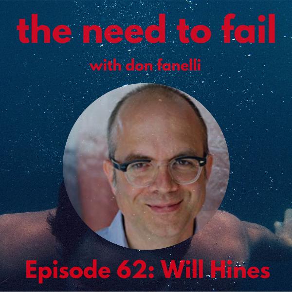 Episode 62: Will Hines Episode 62: Will Hines