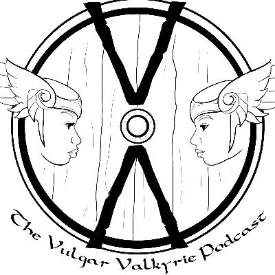The Valks Talk Harmon, AMC , And Annabelle escaping!? (The Vulgar Valkyrie Podcast episode 5)