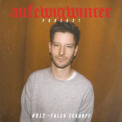 #012: Alarmstufe Rot - Falco Eckhoff (Kulturgesichter030, Culturecast, Booker & Tourmanager)