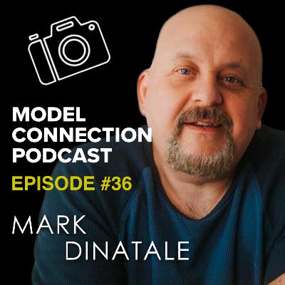 Model Connection #36 - MARK DINATALE