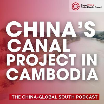 Why a Chinese-Backed Canal Project in Cambodia is Making Vietnam Very Nervous