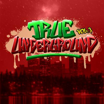 True Underground Vol. 3 // Dec 15, 2025