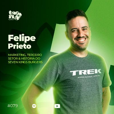 FELIPE PRIETO - TaoriCast - #079