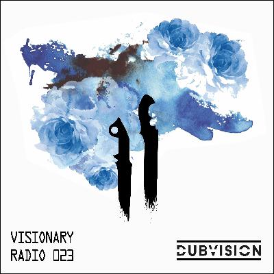 Visionary Radio 023 (Guestmix by Firebeatz) Visionary Radio 023 (Guestmix by Firebeatz)