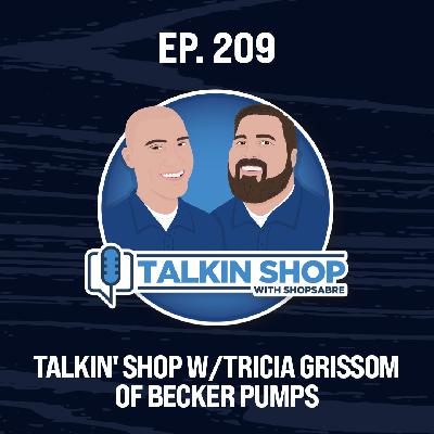 Talkin' Shop w/Tricia Grissom of Becker Pumps
