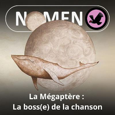 S05E25 La Mégaptère : La boss(e) de la chanson
