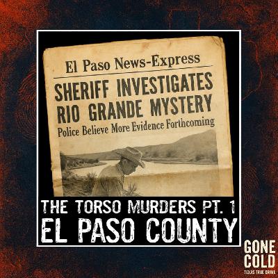The Torso Murders Part 1: El Paso County