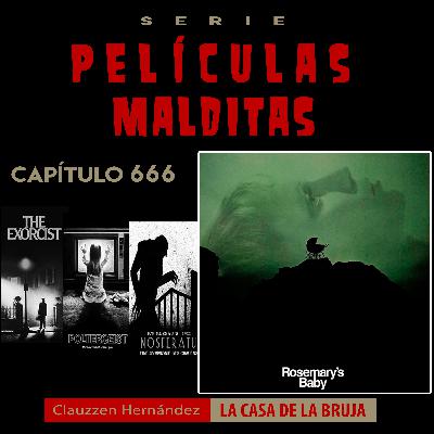 Episodio 51: Cuarto Negro: Hexen: Serie Películas Malditas. Capítulo 666