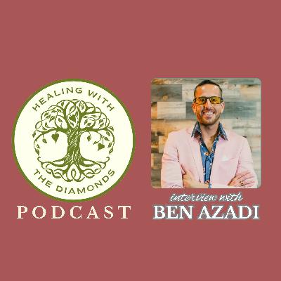 Interview with best-selling author Ben Azadi: His healing journey