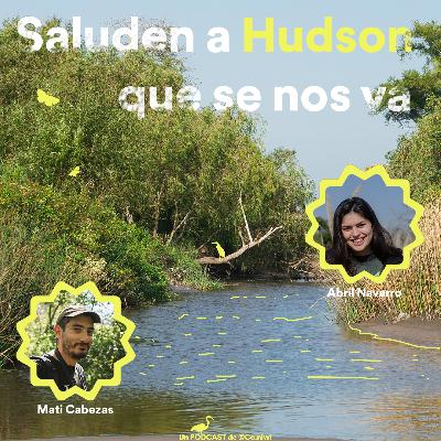 Saluden a Hudson que se nos va 👋 feat. Biodiversidad Hudson