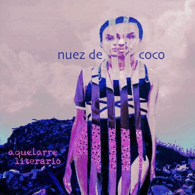 Aquelarre literario — Nuez de coco (14)