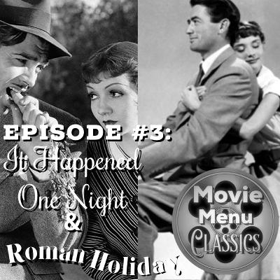 Movie Menu Classics: It Happened One Night & Roman Holiday Movie Menu Classics: It Happened One Night & Roman Holiday