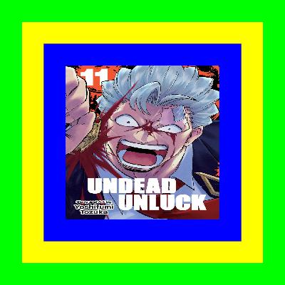 Read online PDF  EPUB  MOBI Undead Unluck  Vol. 11 (PDF) R.E.A.D