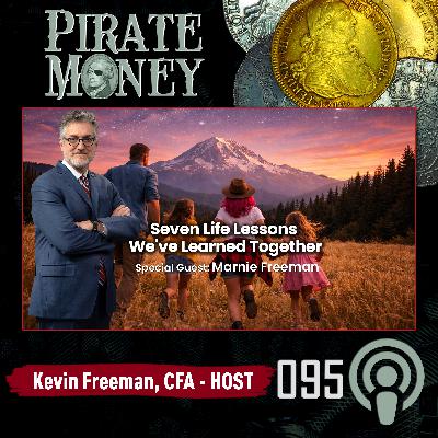 Seven Life Lessons We've Learned Together | Guest: Marnie Freeman | Ep 095 Seven Life Lessons We've Learned Together | Guest: Marnie Freeman | Ep 095
