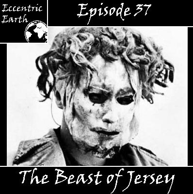 Episode 37 – The Beast of Jersey
